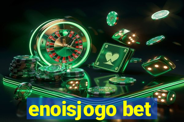 enoisjogo bet